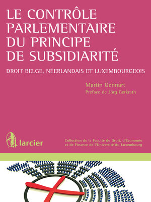 cover image of Le contrôle parlementaire du principe de subsidiarité